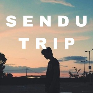 SENDU TRIP