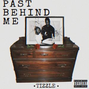 The Past Behind Me (Explicit)