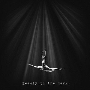 Beauty in the dark