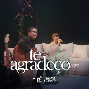 Te Agradeço (Ao Vivo)