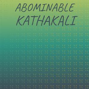 Abominable Kathakali