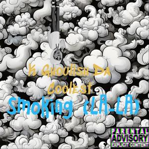 Smoking (LA-LA) (Explicit)