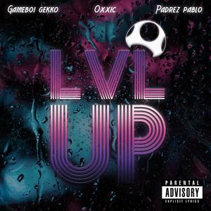 LVL UP (Explicit)