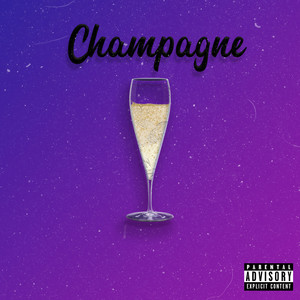 Champagne (Explicit)