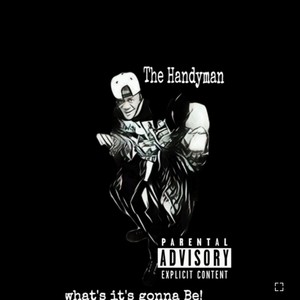 Whats it gonna Be! (Explicit)