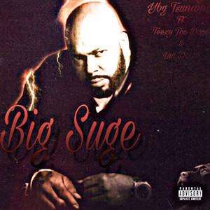 Big Suge (Explicit)