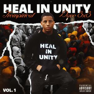 Trempirical: Heal In Unity, Vol. 1 (Explicit)