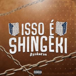 Isso é Shingeki (Explicit)