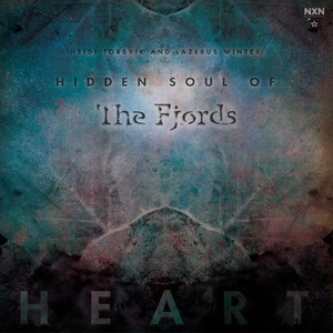 Hidden Soul of the Fjords - Heart