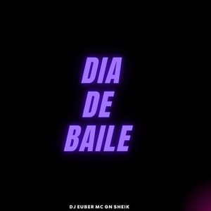 Dia de Baile (Explicit)