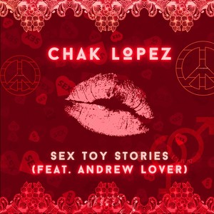 Sex Toy Stories (feat. Andrew Lover)