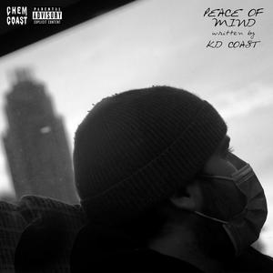 Peace Of Mind (Explicit)