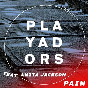 Pain (feat. Anita Jackson) [Playa Remix]