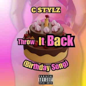 Throw It Back (Explicit)