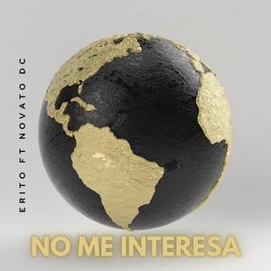 No me interesa (feat. Novato DC)