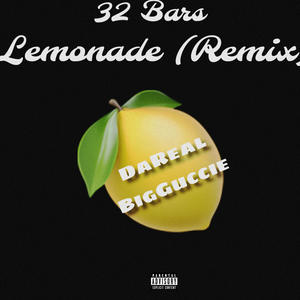 32 Bars Lemonade (Remix) [Explicit]