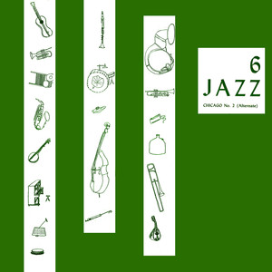 Jazz Volume 6 Chicago Number 2 (Alternate)