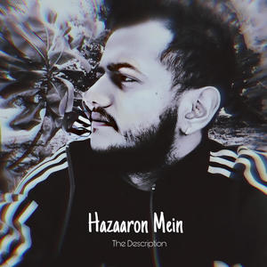 Hazaaron Mein (Explicit)