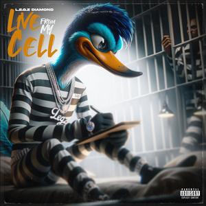 Live From My Cell (Explicit)