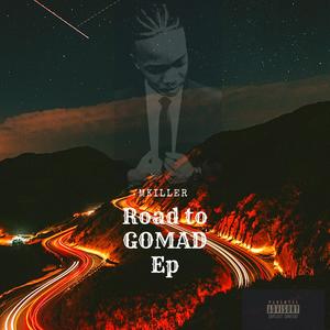 Road to GO M.A.D Ep