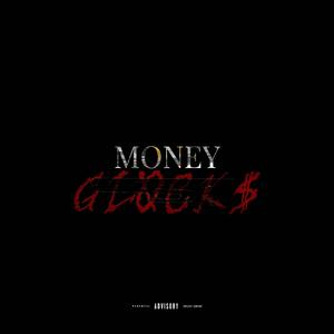 MONEY & GLCK$ (Explicit)