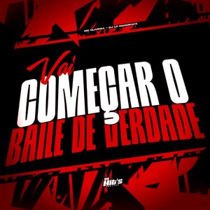 Vai Começar o Baile de Verdade (Explicit)