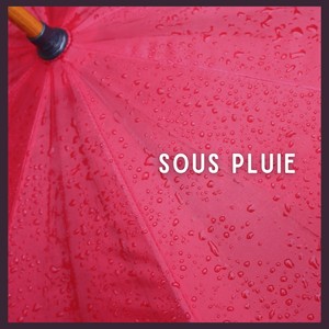 Sous pluie