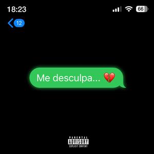 Me Desculpa (Explicit)