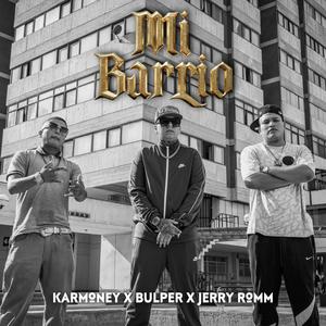 Mi Barrio (feat. Jerry Romm & Bulper)