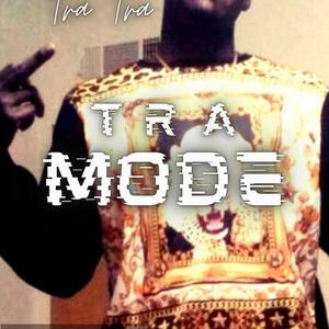 Tra Mode (Explicit)