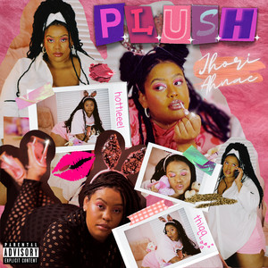 P.L.U.S.H. (Explicit)