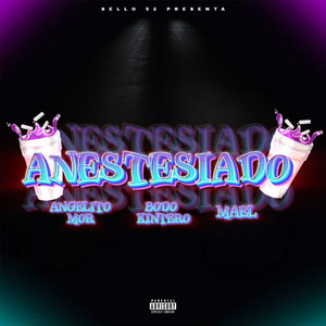 Anestesiado (Explicit)