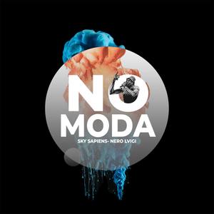 No Moda (feat. Nero Luigi) [Explicit]