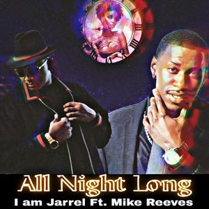 All Night Long (feat. Mike Reeves)