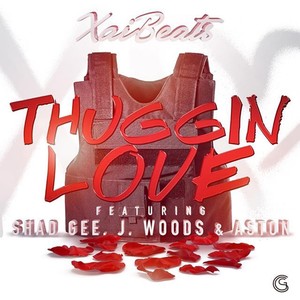 Thuggin Love (Explicit)
