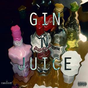 Gin n Juice (feat. Priceless & Hayze Engola) [Explicit]