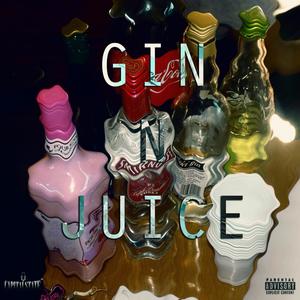 Gin n Juice (feat. Priceless & Hayze Engola) (Explicit)