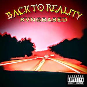 Back To Reality (Explicit)