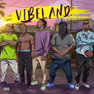 Vibeland (Explicit)