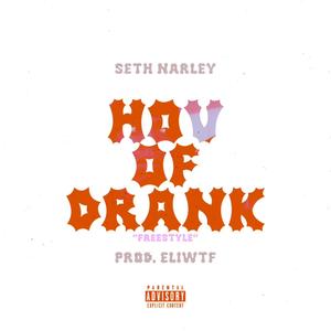 HOV OF DRANK (Explicit)