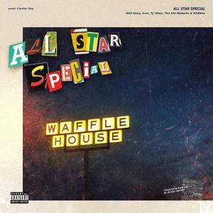 All-Star Special(feat. JXVE, S3ANxo, The Kid Malachi & Wild Sosa)(Freestyle) (Explicit)