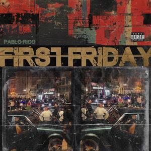 First Friday (Explicit)