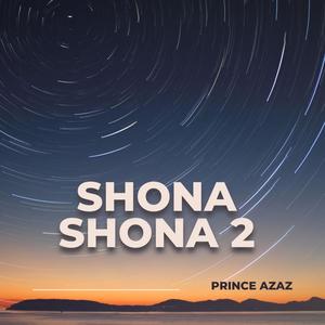 Shona Shona(feat. Tony Kakkar)