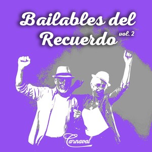 Bailables del Recuerdo, Vol. 2