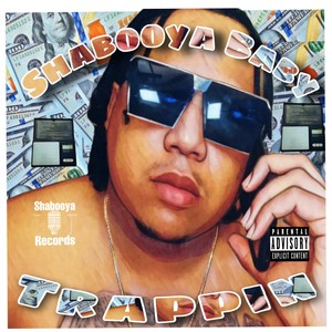 Trappin (Explicit)