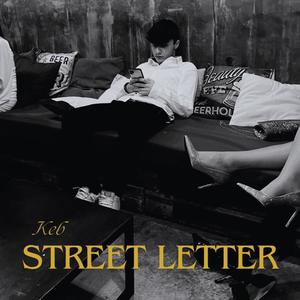STREET LETTER (Explicit)