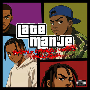 Late Manje (Explicit)