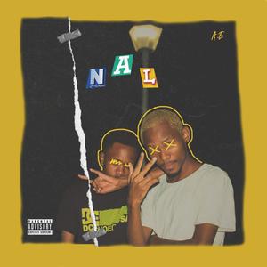 N A L (New Age Leaders) [Explicit]