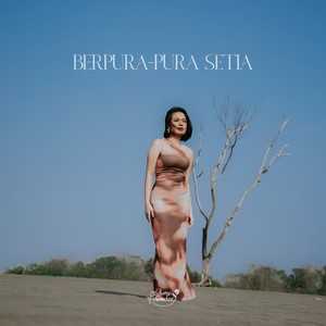 Berpura-Pura Setia