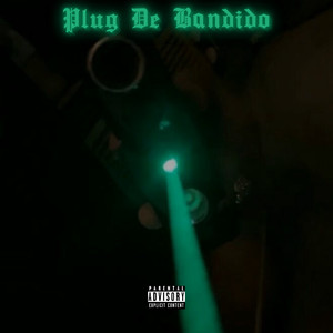 Plug De Bandido (Explicit)